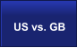 US vs. GB