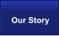 Our Story