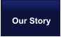 Our Story